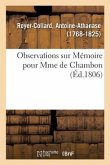 Observations Sur Mémoire Pour Mme de Chambon, Appelante Du Jugement Qui Nomme M. Fréteau