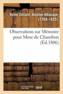 Observations Sur Mémoire Pour Mme de Chambon, Appelante Du Jugement Qui Nomme M. Fréteau - Royer-Collard, Antoine-Athanase