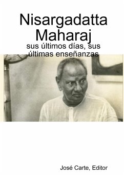 Nisargadatta Maharaj - Editor, José Carte