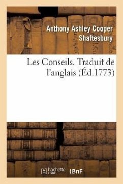 Les Conseils. Traduit de l'Anglais - de Shaftesbury, Anthony Ashley Cooper