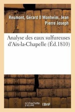 Analyse Des Eaux Sulfureuses d'Aix-La-Chapelle - Reumont, Gérard