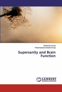 Supersanity and Brain Function - Kurup, Ravikumar;Achutha Kurup, Parameswara