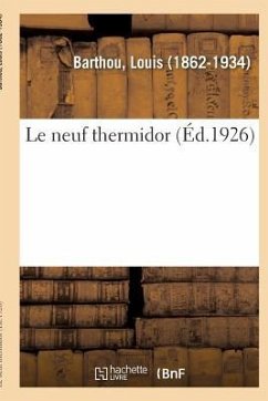 Le neuf thermidor - Barthou, Louis
