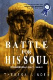 Battle for His Soul (West Brothers, #3) (eBook, ePUB)