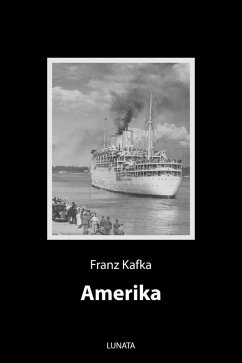 Amerika (eBook, ePUB) - Kafka, Franz
