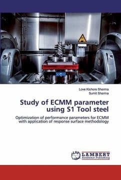 Study of ECMM parameter using S1 Tool steel - Sharma, Love Kishore;Sharma, Sumit