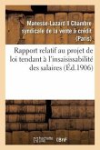 Rapport Relatif Au Projet de Loi Tendant À l'Insaisissabilité Des Salaires