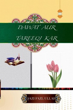 Dawat Aur Tareeqi Kar - Fazl Ullah, Qazi