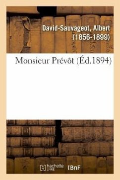 Monsieur Prévôt - David-Sauvageot, Albert