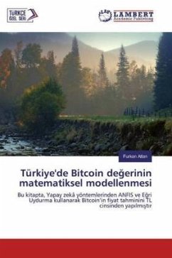 Türkiye'de Bitcoin de¿erinin matematiksel modellenmesi - Atlan, Furkan