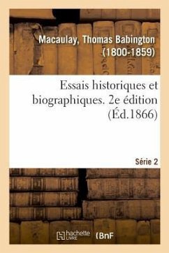 Cover Essais Historiques Et Biographiques. 2e Édition. Série 2