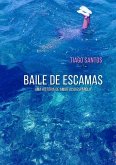 Baile de Escamas - uma história de amor luso-española