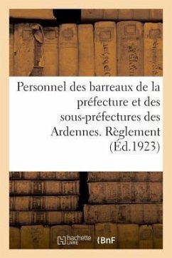 Personnel Des Barreaux de la Préfecture Et Des Sous-Préfectures Du Département Des Ardennes - Anonyme