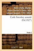 Code Forestier Annoté. Partie 2