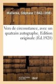Vers de Circonstance, Avec Un Quatrain Autographe. Edition Originale