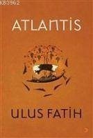 Atlantis - Fatih, Ulus