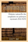 Histoire Naturelle Des Zoophytes Ou Animaux Rayonnés