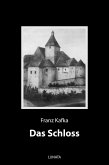 Das Schloss (eBook, ePUB)