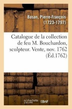 Catalogue Des Tableaux, Desseins, Estampes, Livres d'Histoire, Sciences Et Arts, Modèles En Cire - Basan-P