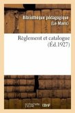 Règlement Et Catalogue: Arrêté Préfectoral Du 14 Juin 1927