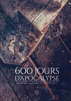 600 jours d'apocalypse - Illiano, Rozenn