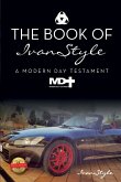 The Book of IvanStyle: A Modern Day Testament