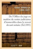 de l'Office Du Juge En Matière de Ventes Judiciaires d'Immeubles Dans Le Renvoi Devant Notaire