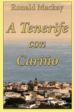 A Tenerife con Cariño - Mackay, Ronald