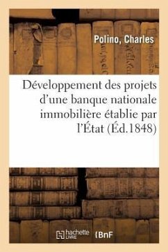 Développement Des Projets d'Une Banque Nationale Immobilière Établie Par l'État - Polino, Charles