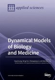 Dynamical Models of Biology and Medicine Dynamical Models of Biology and Medicine