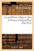 Le problème religieux dans la France d'aujourd'hui