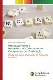 Processamento e Representação de Palavras Complexas por Derivação