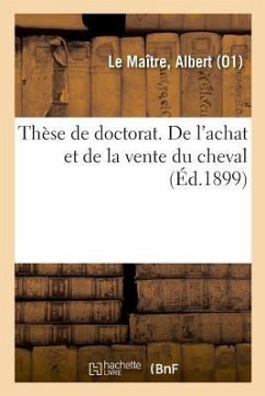 Cover Thèse de Doctorat. de l'Achat Et de la Vente Du Cheval