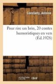 Pour Rire Un Brin, 20 Contes Humoristiques En Vers