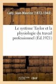 Le système Taylor et la physiologie du travail professionnel