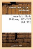 L'Essor de la Ville de Haiduong: 1923-1927