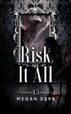Risk it All (Dance with the Devil, #4.5) (eBook, ePUB)