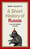 A Short History of Russia (eBook, ePUB)