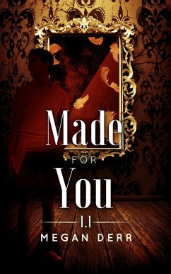 Made for You (Dance with the Devil, #1.1) (eBook, ePUB) - Derr, Megan