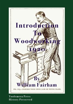 Introduction To Woodworking 1920 - Fairham, William