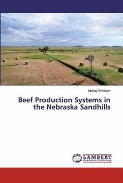 Beef Production Systems in the Nebraska Sandhills - Erickson, McKay