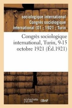 Congrès Sociologique International. Turin 9-15 Octobre 1921. Numéro 5 - Congres Sociologique