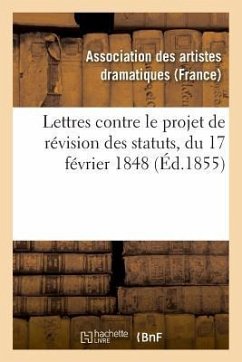 Lettres À M. Le Directeur de la Revue Et Gazette Des Théâtres - Artistes Dramatiques