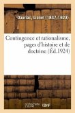 Contingence Et Rationalisme, Pages d'Histoire Et de Doctrine