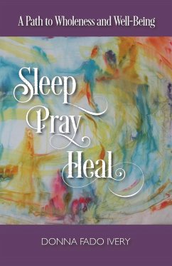 Sleep, Pray, Heal - Ivery, Donna Fado