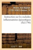 Instruction Sur Les Maladies Inflammatoires Épizootiques Et Particulièrement Sur Celle Qui Affecte