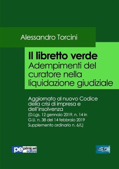 Il Libretto Verde. Adempimenti del curatore nella liquidazione giudiziale - Torcini, Alessandro