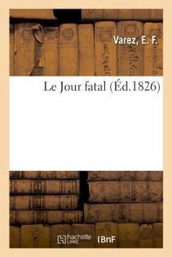 Le Jour fatal - Varez-E