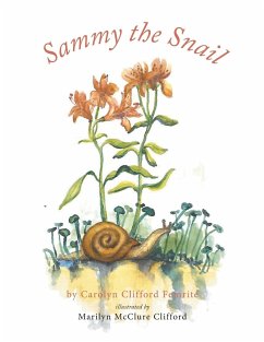 Sammy the Snail - Femrite, Carolyn Clifford