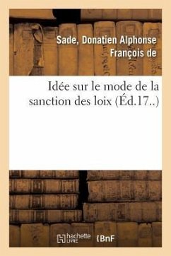 Idée Sur Le Mode de la Sanction Des Loix - Seguin, Armand